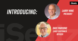 Introducing Larry Wine and Dave Parsons, iSeatz' new President and Chief Customer Officer